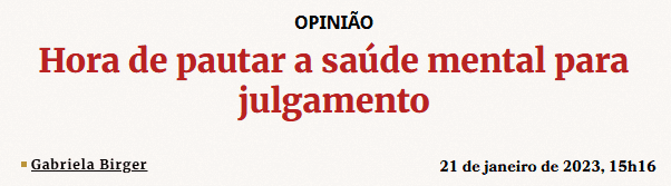 É hora de pautar a saúde mental no julgamento
